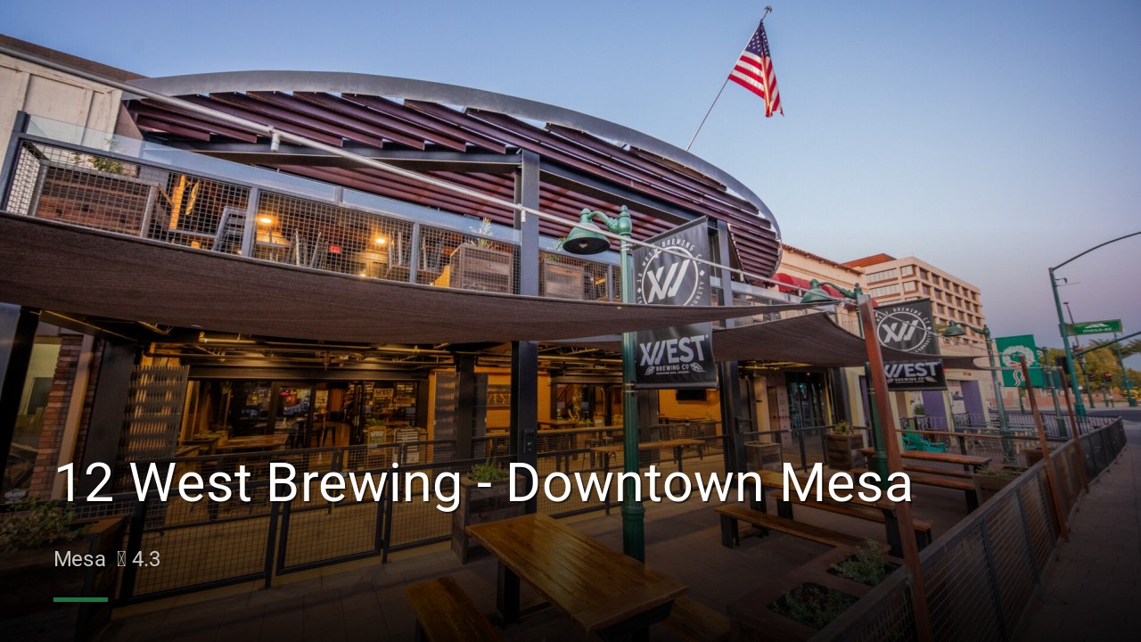 12 West Brewing - Downtown Mesa - Sports Bars in Mesa