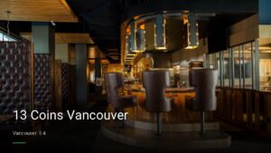 13 Coins Vancouver — Sports bars in Vancouver