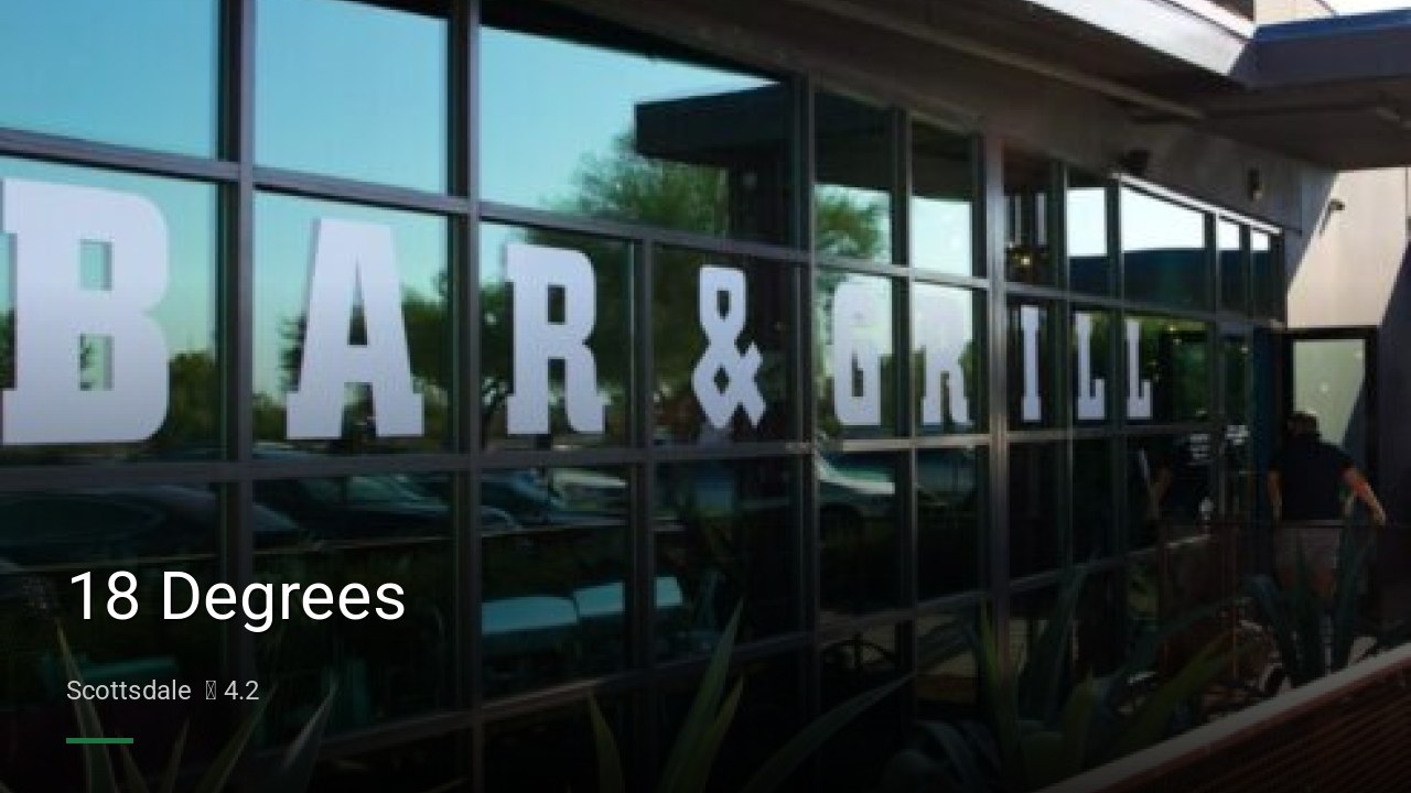 18 Degrees - Sports Bars in Scottsdale