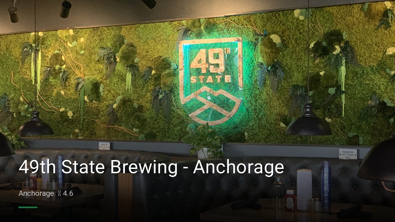 49th State Brewing - Anchorage - Sports Bars in Anchorage