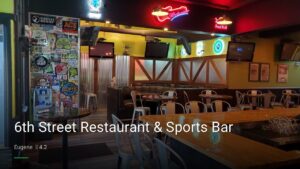 6th Street Restaurant & Sports Bar — Sports bars in Eugene