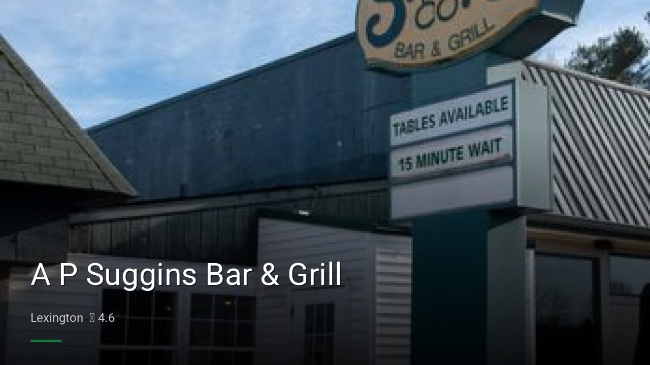 A P Suggins Bar & Grill - Sports Bars in Lexington