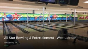 All Star Bowling & Entertainment – West Jordan — Sports bars in Salt Lake City