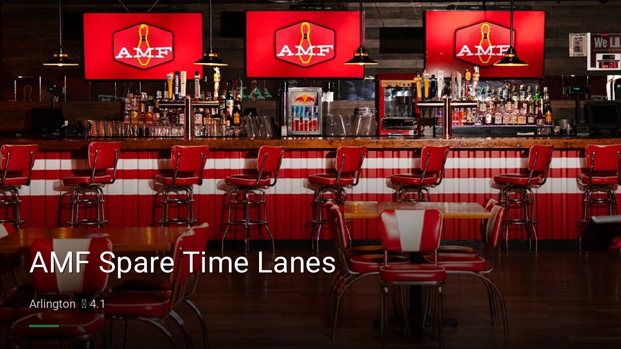AMF Spare Time Lanes - Sports Bars in Arlington