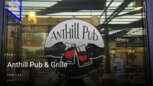 Anthill Pub & Grille — Sports bars in Irvine