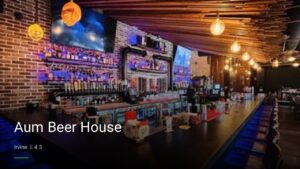 Aum Beer House — Sports bars in Irvine
