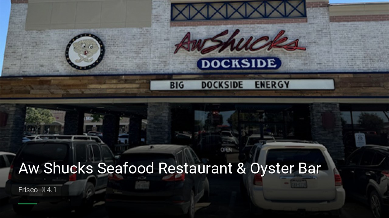 Aw Shucks Seafood Restaurant & Oyster Bar - Sports Bars in Frisco