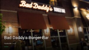 Bad Daddy’s Burger Bar — Sports bars in Huntsville