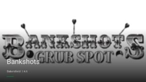 Bankshots — Sports bars in Bakersfield