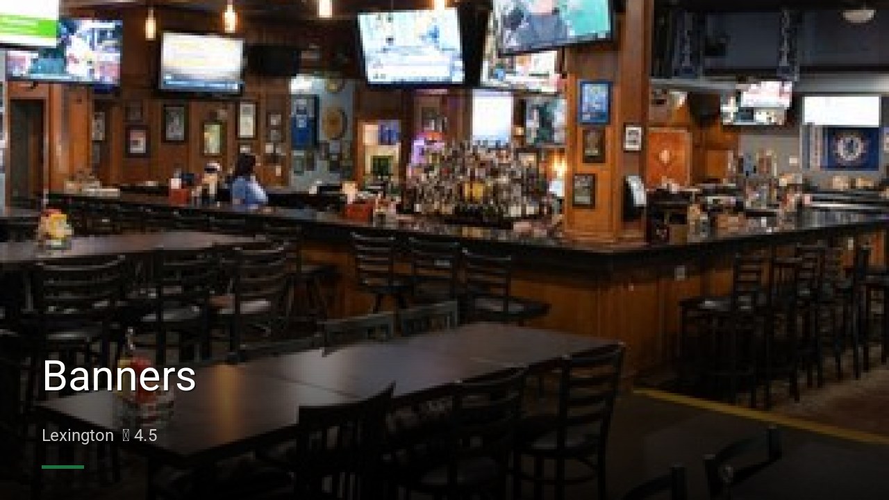 Banners - Sports Bars in Lexington