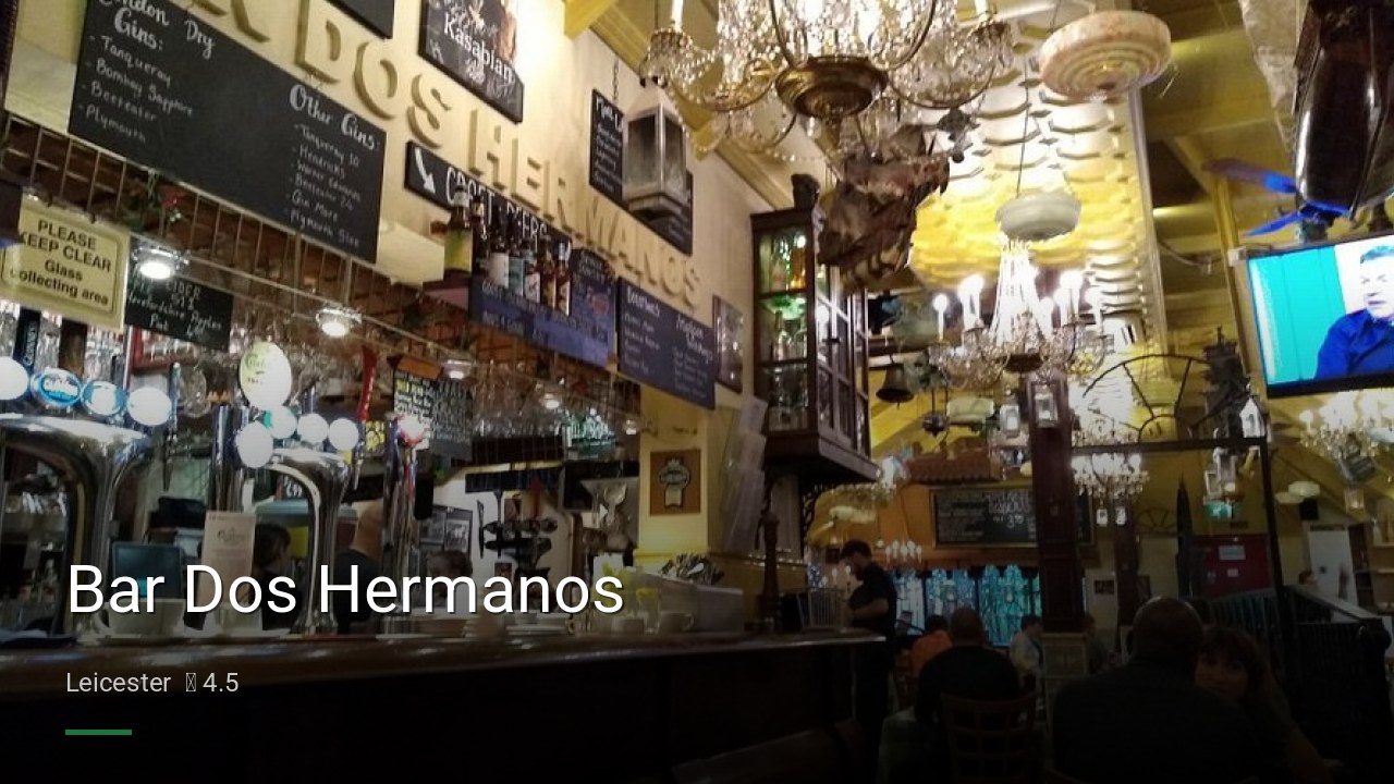 Bar Dos Hermanos - Sports Bars in Leicester