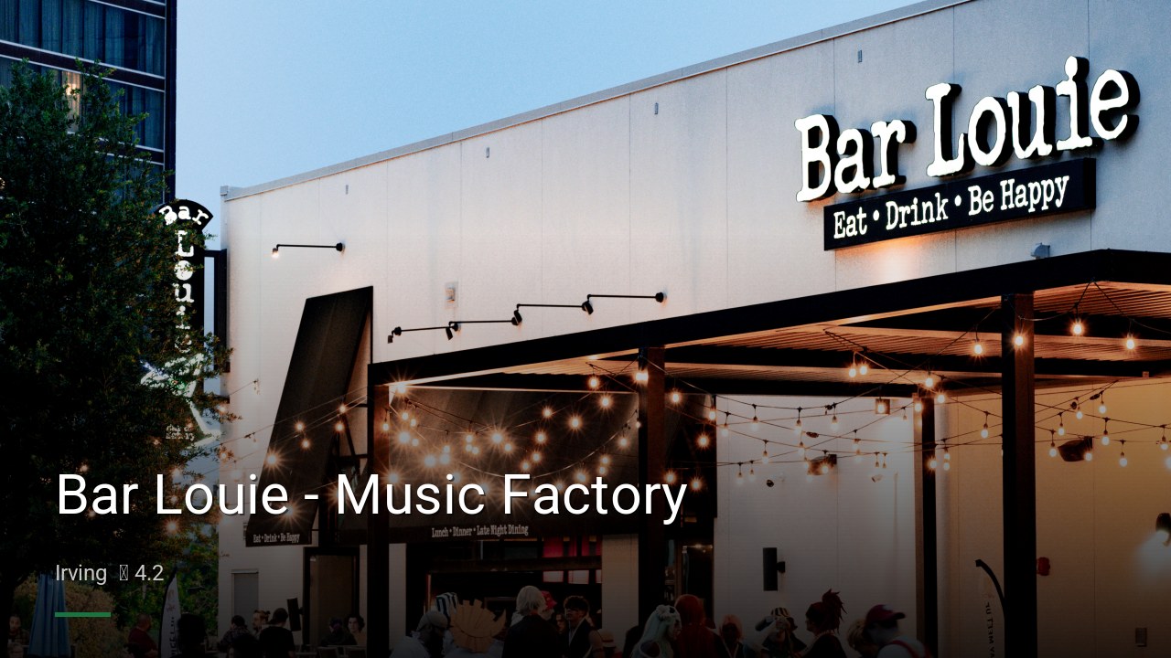 Bar Louie - Music Factory - Sports Bars in Irving