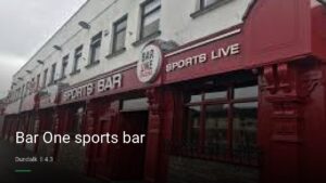 Bar One sports bar — Pubs in Dundalk