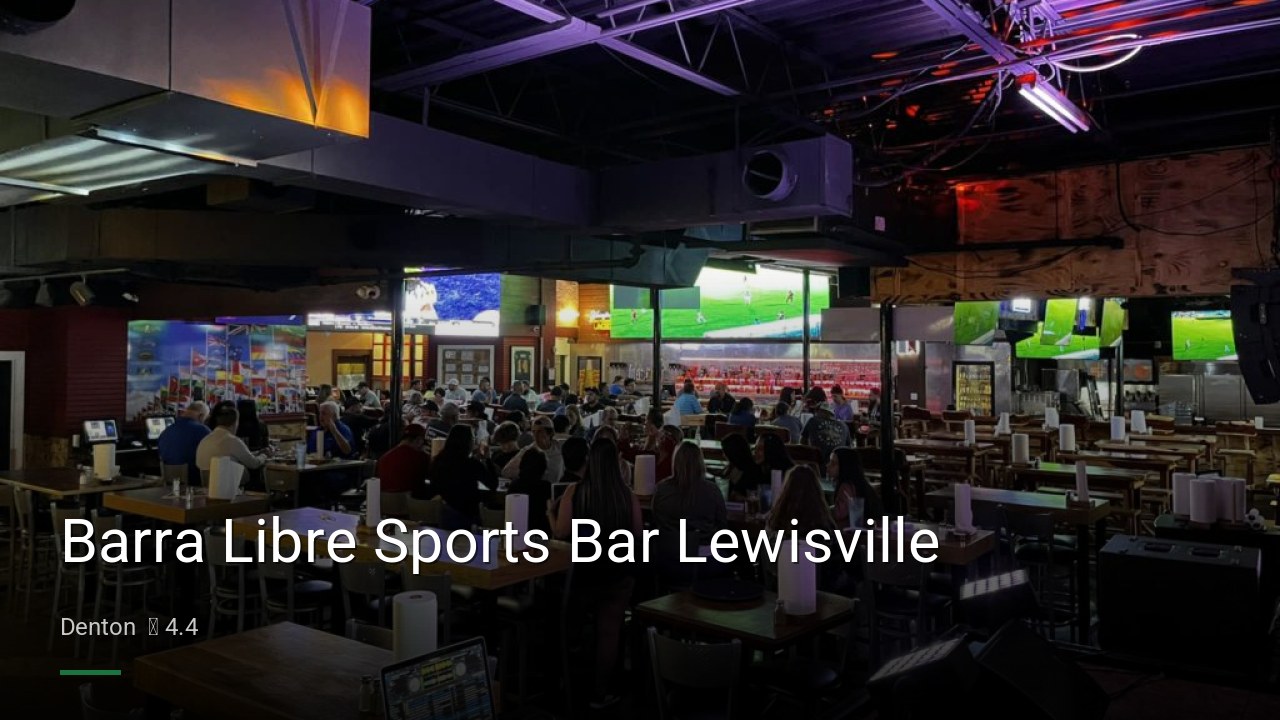 Barra Libre Sports Bar Lewisville - Sports Bars in Denton