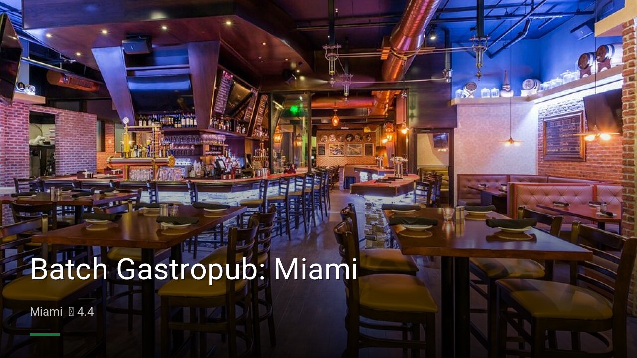 Batch Gastropub: Miami - Sports Bars in Miami