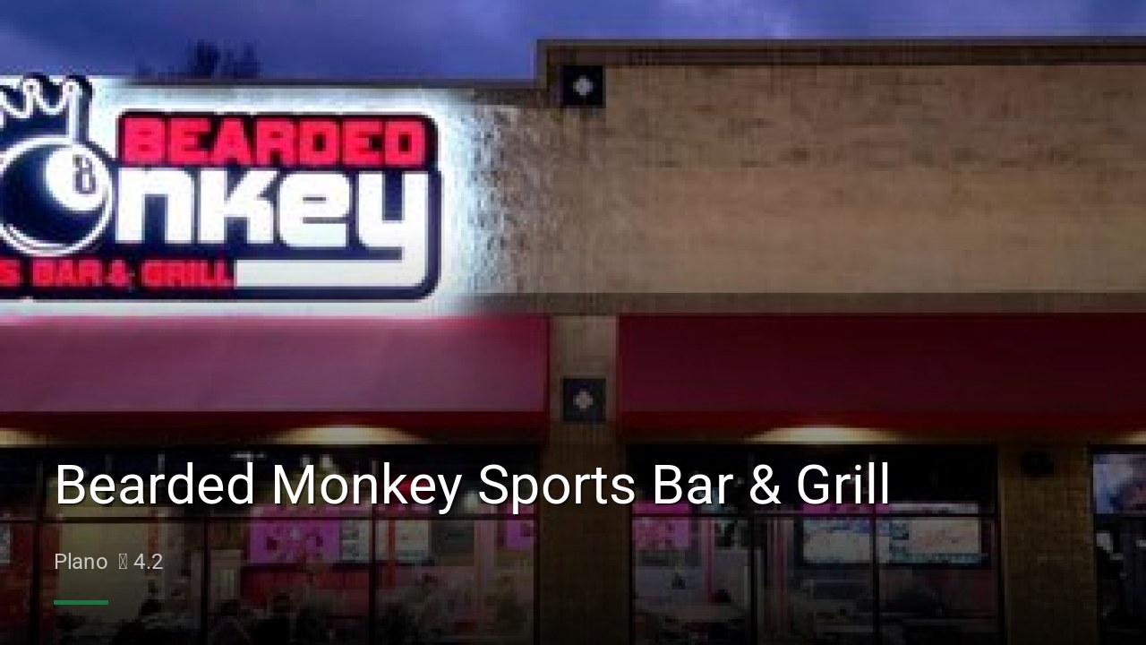 Bearded Monkey Sports Bar & Grill - Sports Bars in Plano