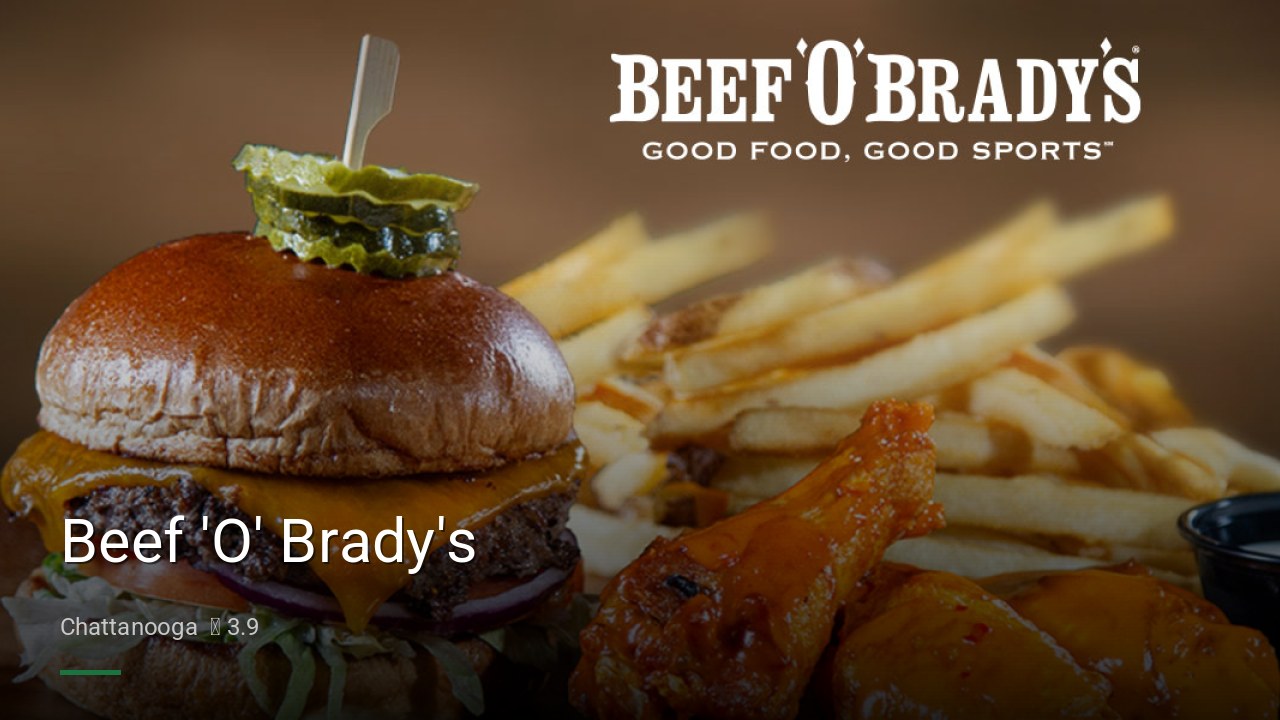Beef 'O' Brady's - Sports Bars in Chattanooga