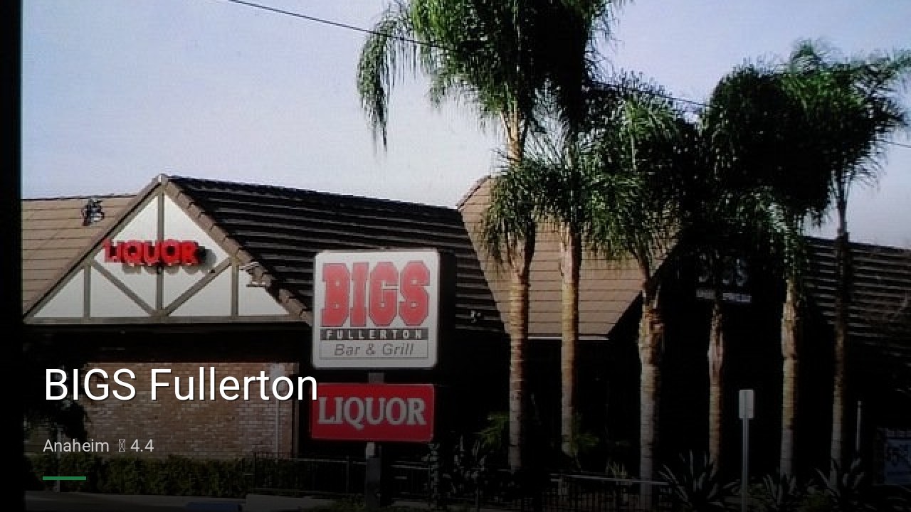 BIGS Fullerton - Sports Bars in Anaheim