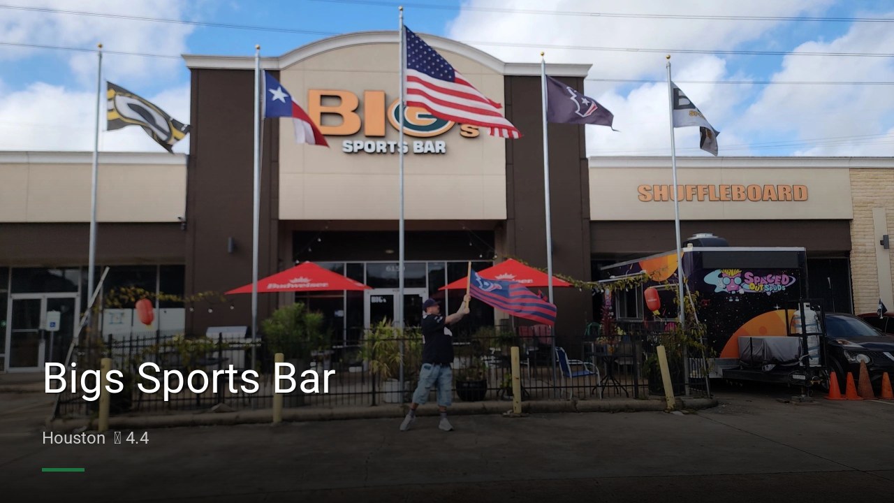 Bigs Sports Bar — Sports bars in Houston