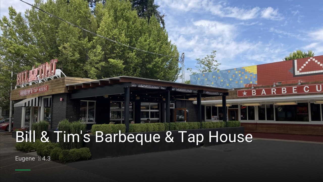Bill & Tim's Barbeque & Tap House - Sports Bars in Eugene