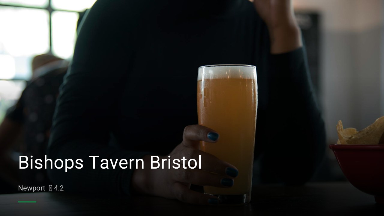Bishops Tavern Bristol — Pubs in Newport