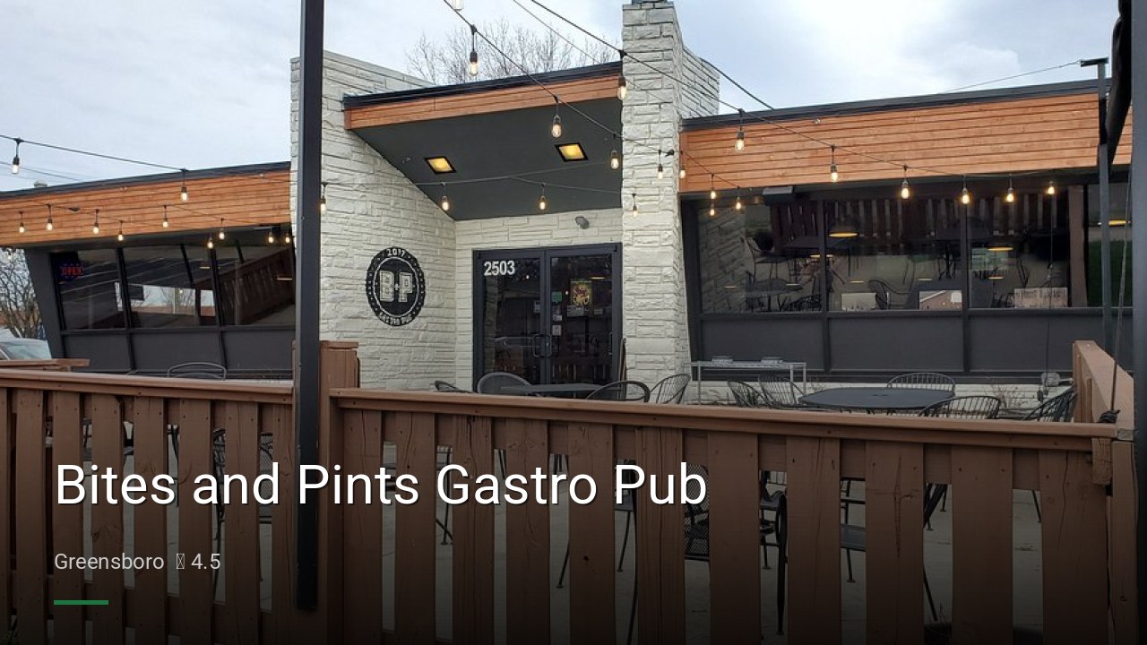 Bites and Pints Gastro Pub - Sports Bars in Greensboro