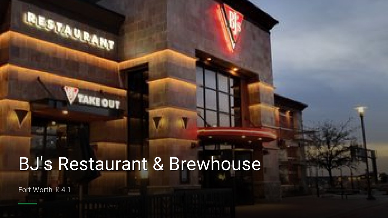 BJ's Restaurant & Brewhouse - Sports Bars in Fort Worth