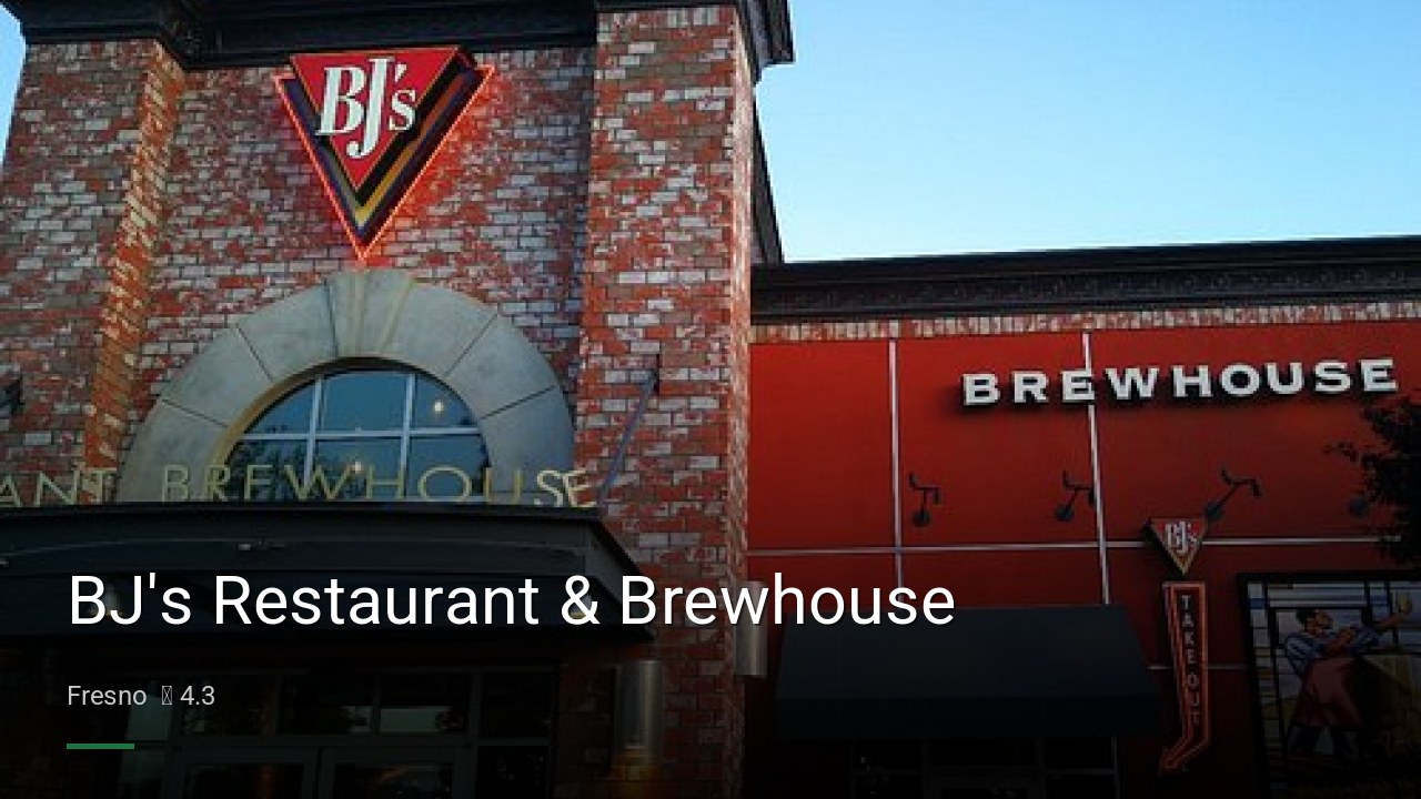 BJ's Restaurant & Brewhouse - Sports Bars in Fresno