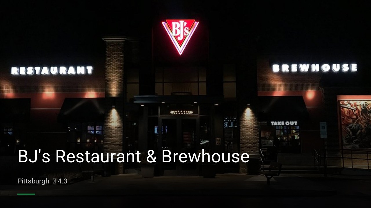 BJ's Restaurant & Brewhouse - Sports Bars in Pittsburgh