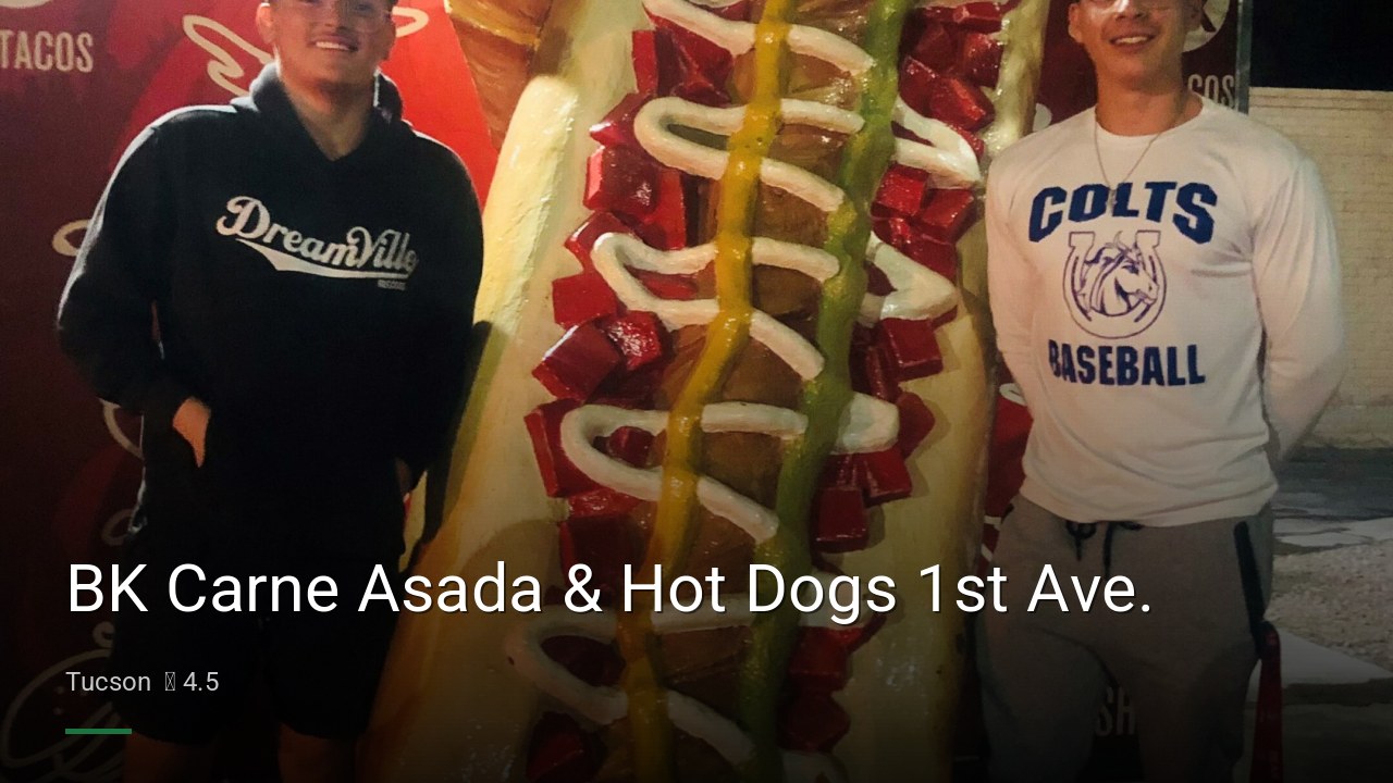 BK Carne Asada & Hot Dogs 1st Ave. - Sports Bars in Tucson