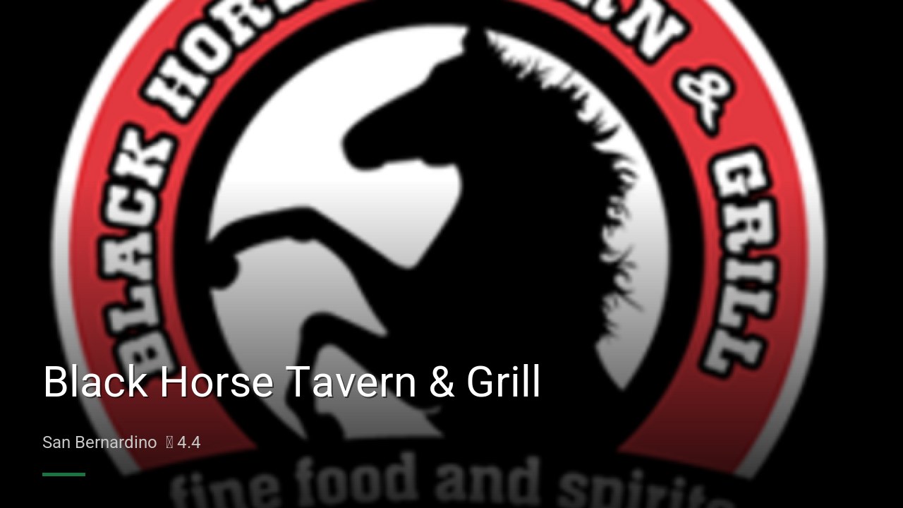 Black Horse Tavern & Grill - Sports Bars in San Bernardino