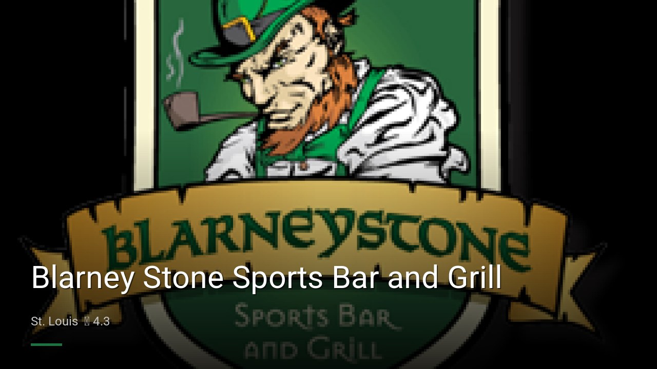 Blarney Stone Sports Bar and Grill - Sports Bars in St. Louis