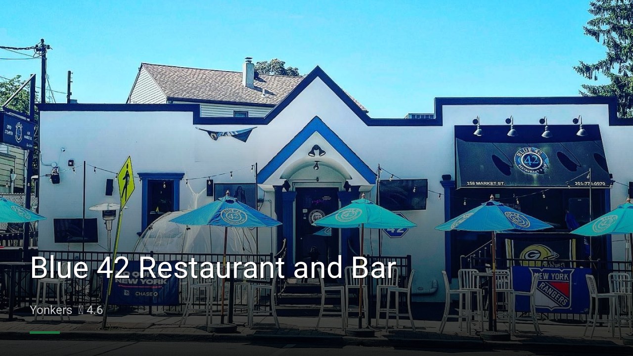Blue 42 Restaurant and Bar - Sports Bars in Yonkers