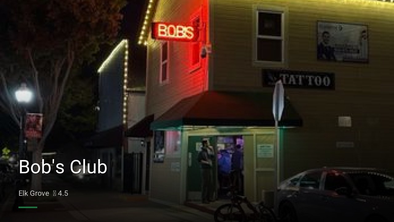 Bob's Club - Sports Bars in Elk Grove