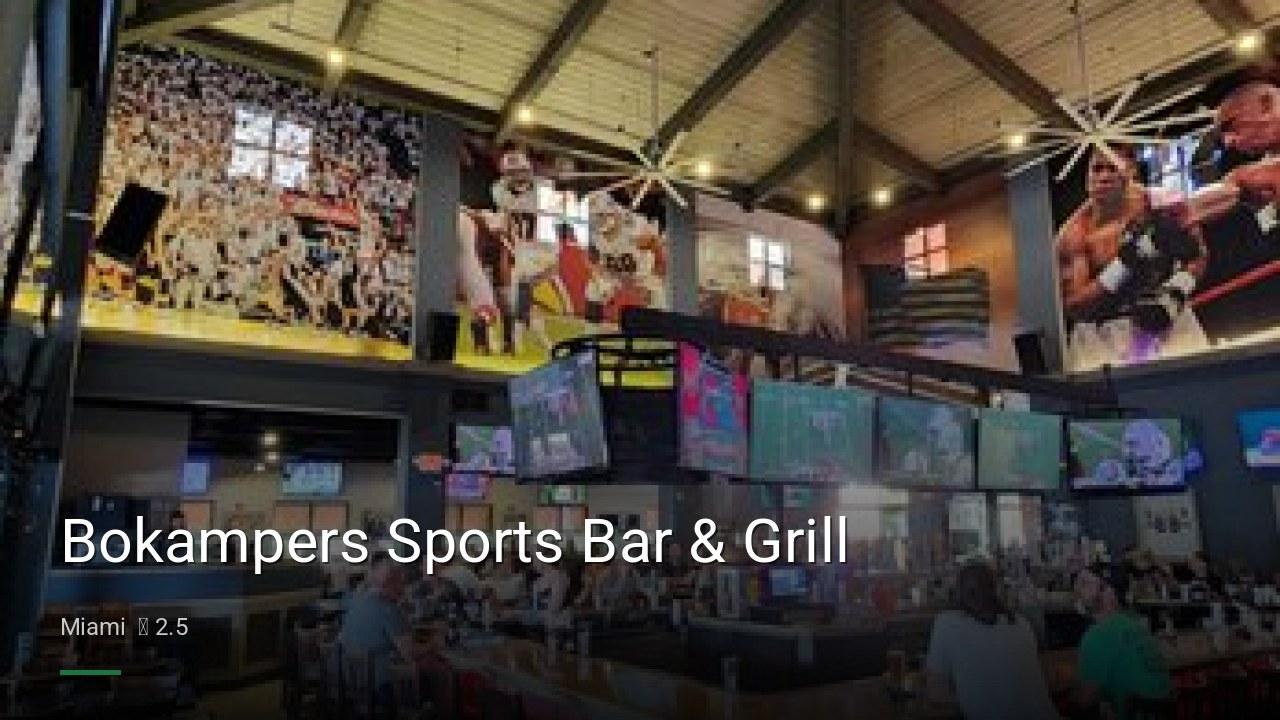 Bokampers Sports Bar & Grill - Sports Bars in Miami