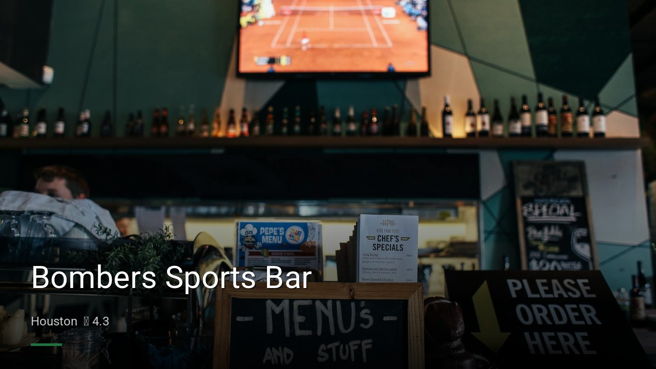 Bombers Sports Bar — Sports bars in Houston