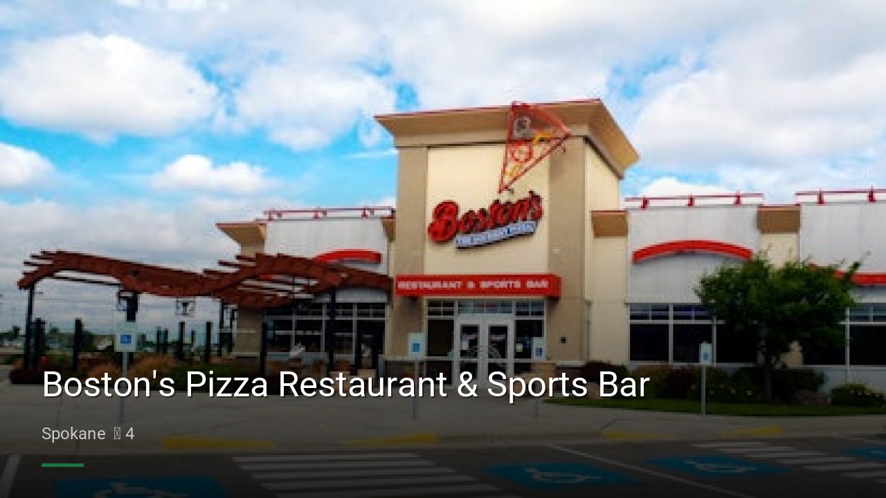 Boston's Pizza Restaurant & Sports Bar - Sports Bars in Spokane