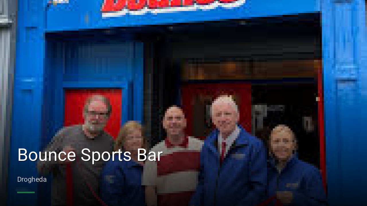 Bounce Sports Bar - Sports Bars in Drogheda