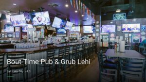 Bout Time Pub & Grub Lehi — Sports bars in Salt Lake City