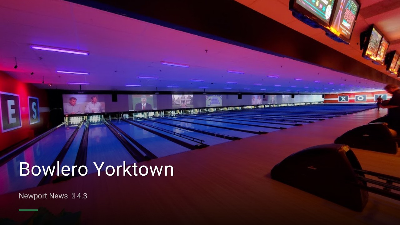 Bowlero Yorktown - Sports Bars in Newport News