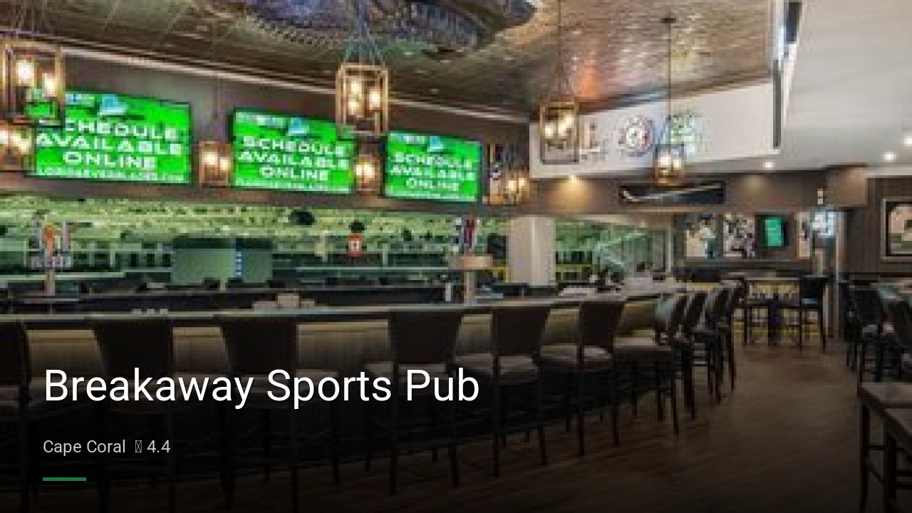 Breakaway Sports Pub - Sports Bars in Cape Coral