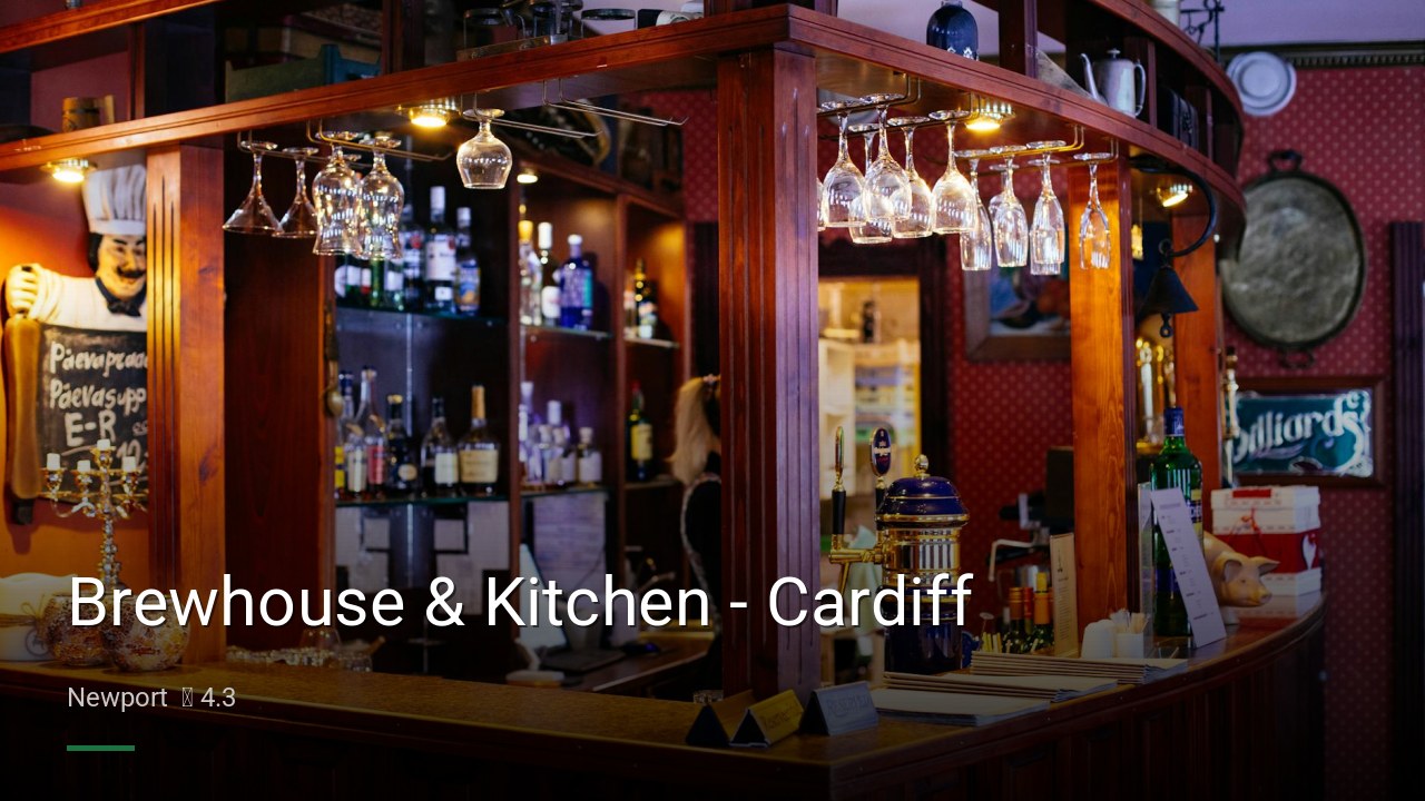 Brewhouse & Kitchen – Cardiff — Pubs in Newport