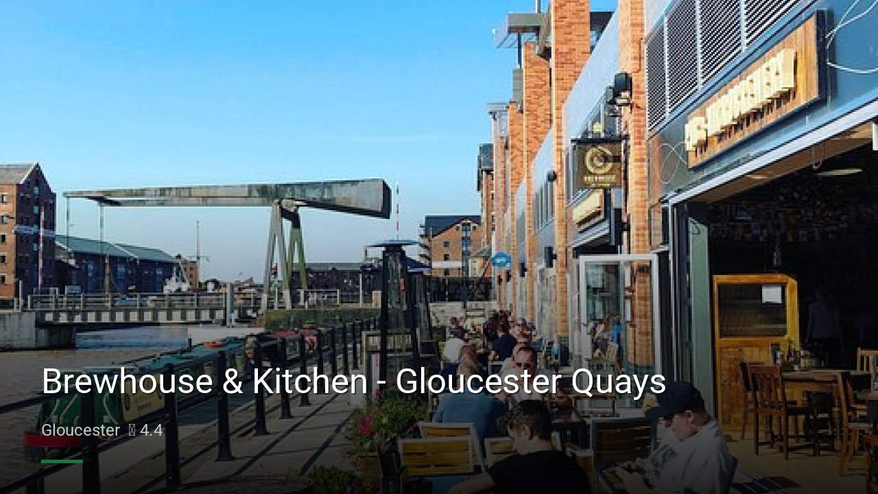 Brewhouse & Kitchen - Gloucester Quays - Sports Bars in Gloucester