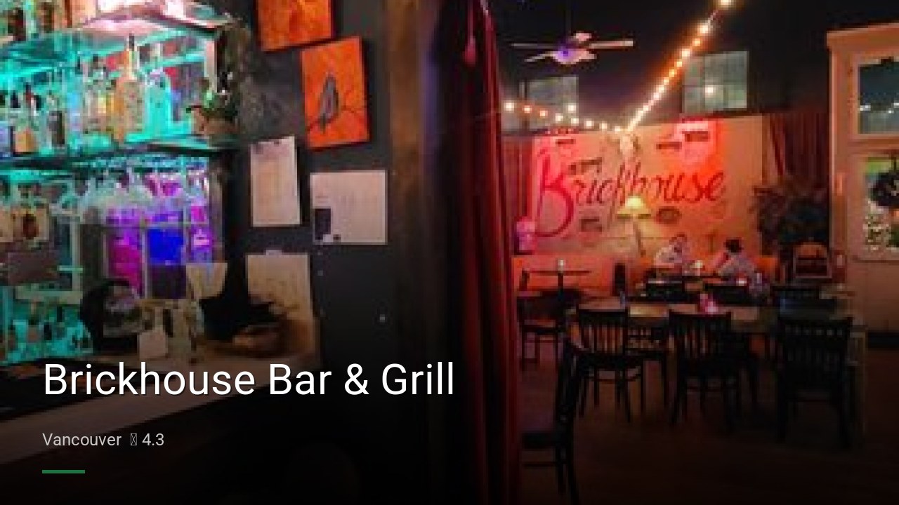 Brickhouse Bar & Grill - Sports Bars in Vancouver