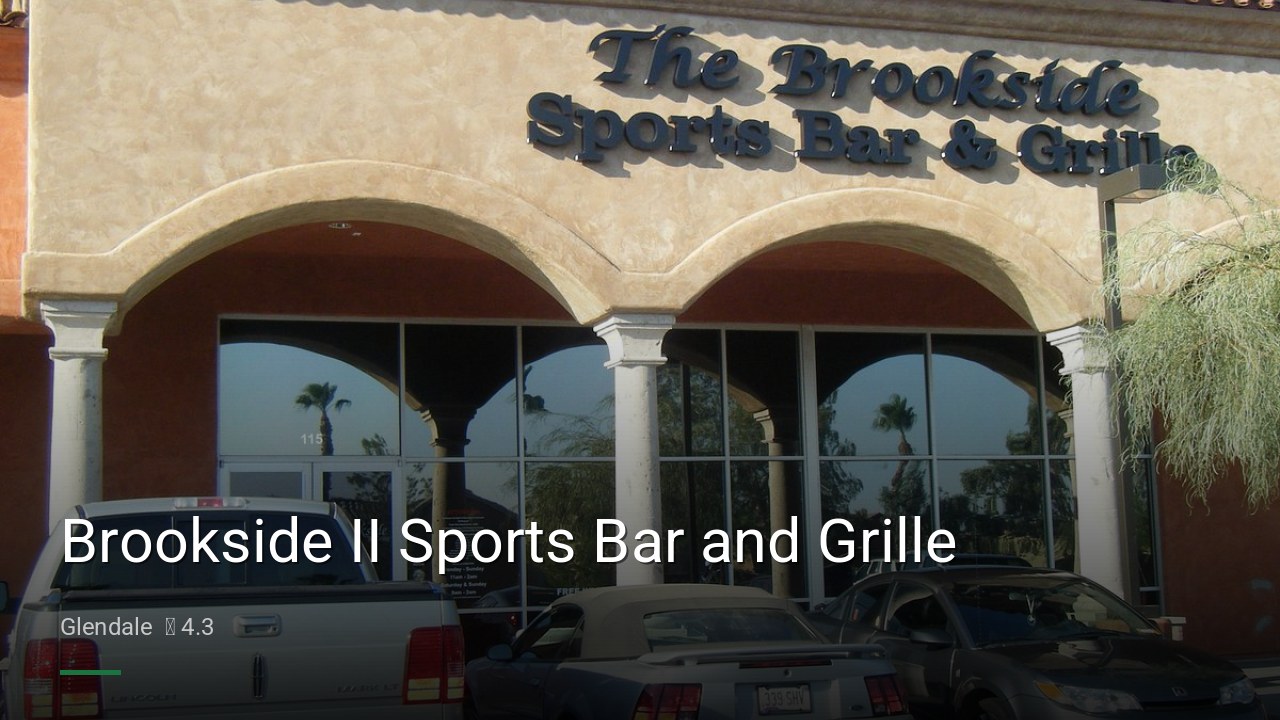 Brookside II Sports Bar and Grille - Sports Bars in Glendale