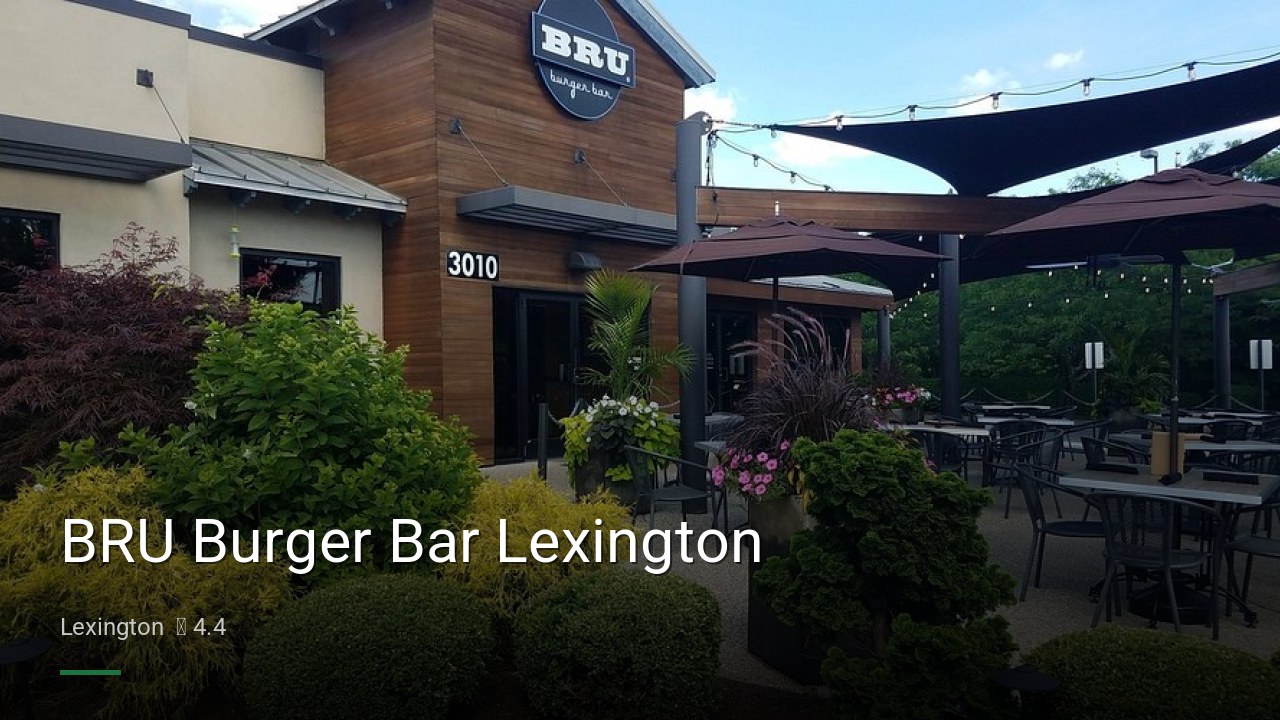 BRU Burger Bar Lexington - Sports Bars in Lexington