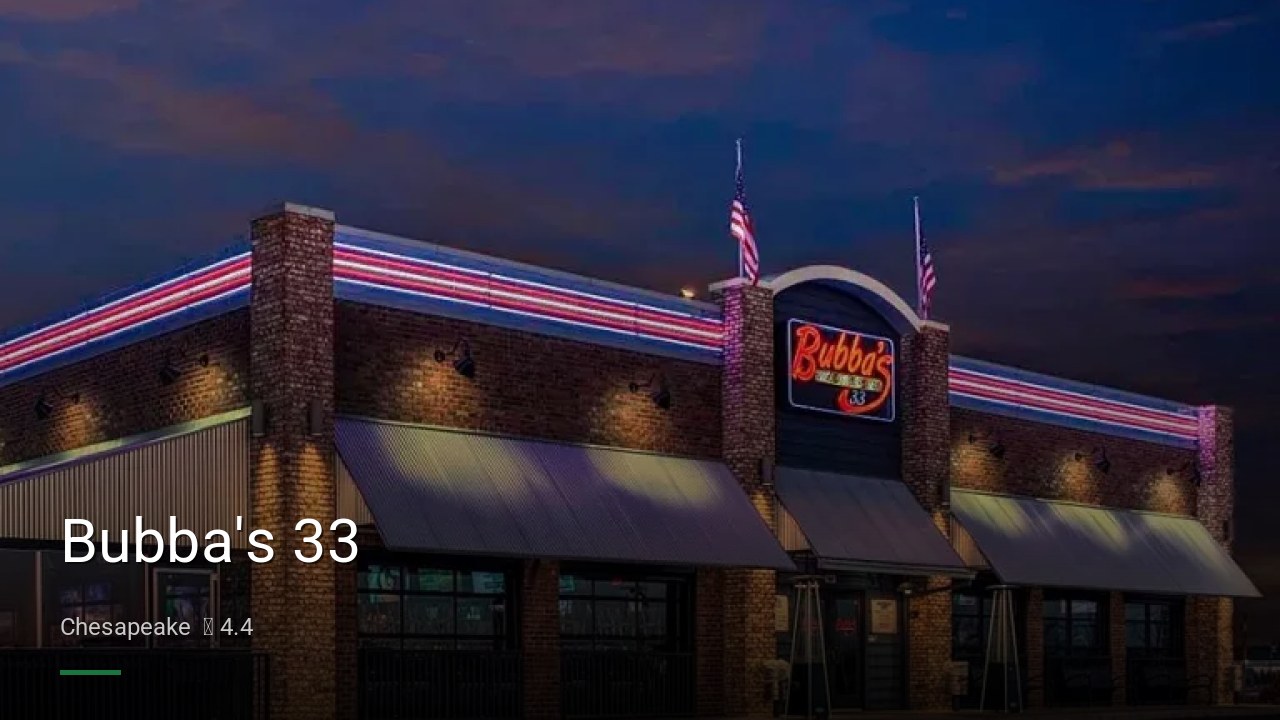 Bubba's 33 - Sports Bars in Chesapeake