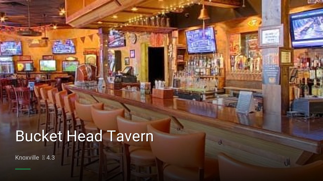 Bucket Head Tavern - Sports Bars in Knoxville