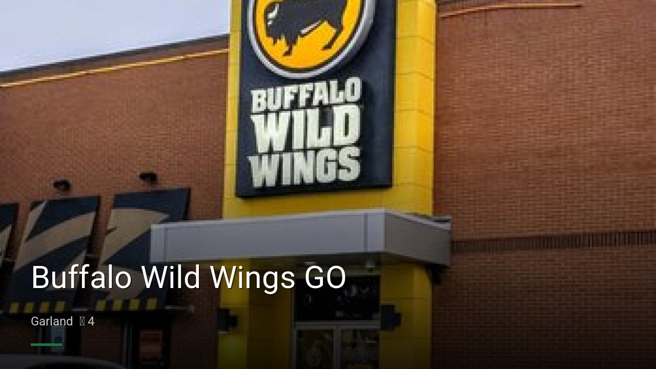 Buffalo Wild Wings GO - Sports Bars in Garland