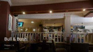 Bull & Bush — Pubs in Torquay